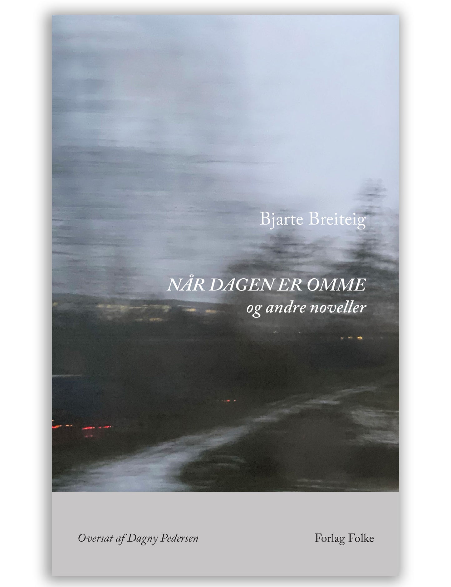 Når dagen er omme og andre noveller